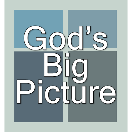 God's Big Picture