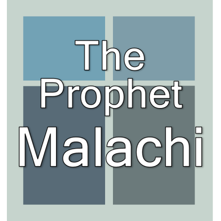 The prophet Malachi.