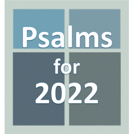 Psalms for 2022.