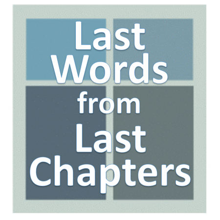 Last words from last chapters.