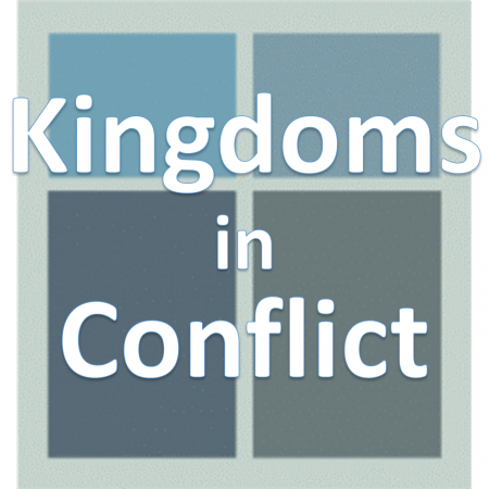 Kingdoms in Conflict.
