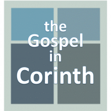 the Gospel in Corinth.