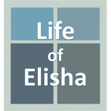 Life of Elisha.